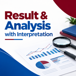 Result & Analysis with Interpretation